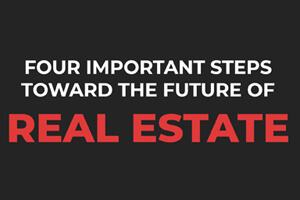 four steps toward future real estate